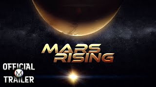 MARS RISING (2007) | Official Trailer | HD