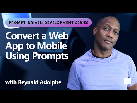 Let's Convert a Web App to Mobile Using Prompts