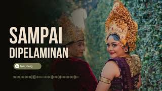 Download lagu Lagu Sampai Di Pelaminan mp3 Download lagu Lagu Sampai Di Pelaminan mp3