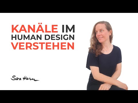 Understanding the channels in Human Design – How do the Human Design channels work?