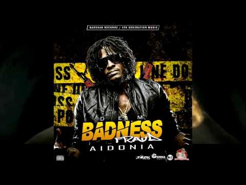 Aidonia - Dem Badness Fraud