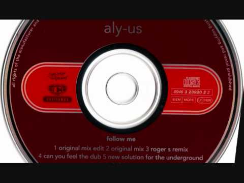 Aly-Us - Follow Me (New Solution For The Underground)