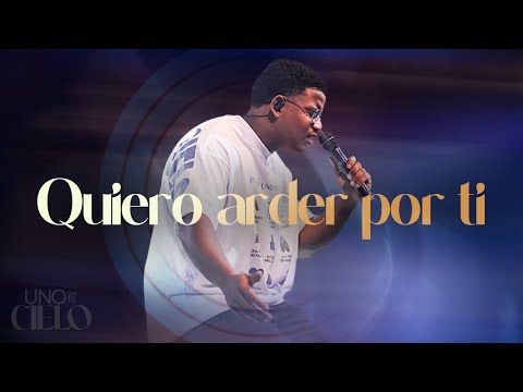 Quiero Arder por Ti & Mi Plenitud | Concetración de Adoradores 2025 Uno Con El Cielo