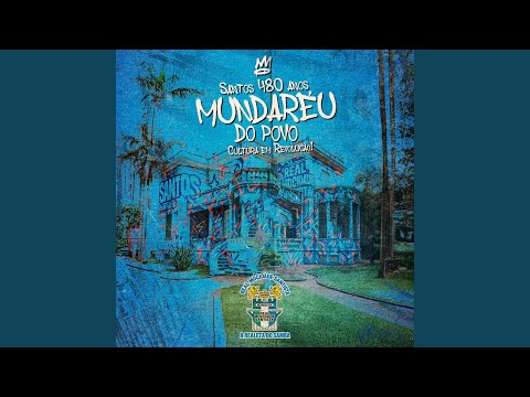 Santos 480 Anos Mundaréu do Povo Cultura em Revolução