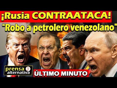 Russia lashes out at the US over the "seizure" of a Venezuelan oil tanker!
