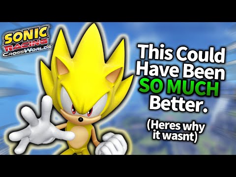 Super Sonic is UNDERWHELMING in Sonic Racing: CrossWorlds. (heres why)