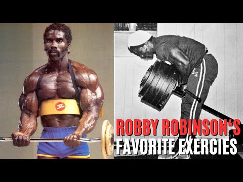 Robby Robinson's Favorite Exercises for each Body Part