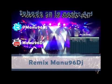 Manu96Dj_ Sabado en la Noche 4n1
