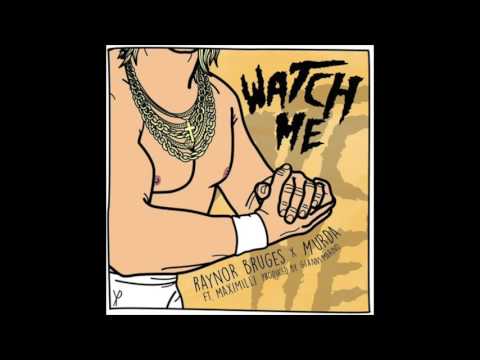 Raynor Bruges X Murda - Watch Me Ft. MaxiMilli (prod. Gianni Marino)