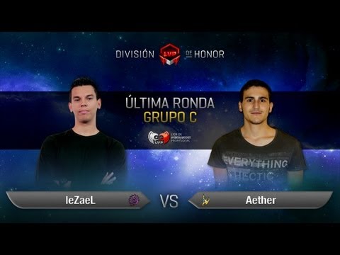 IeZaeL vs Aether - SC2Honor LVPes Grupo C