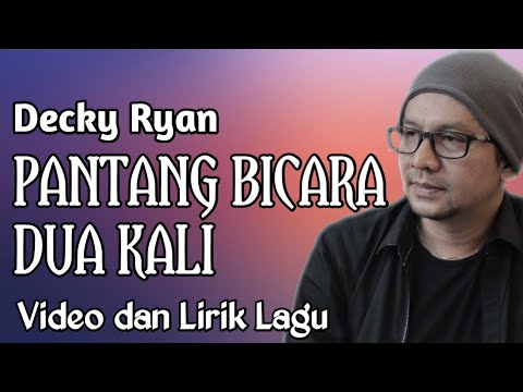 PANTANG BICARA DUA KALI | DECKY RYAN | COVER