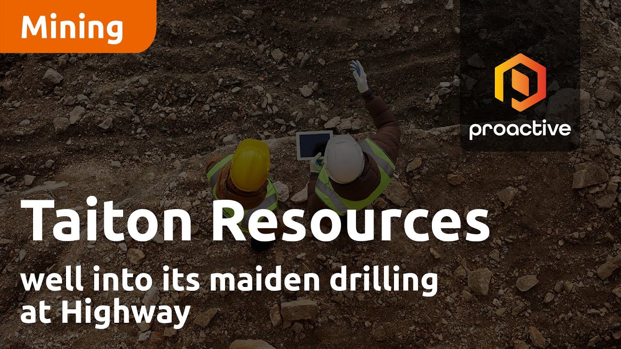 Taiton Resources well into its maiden drilling at Highway