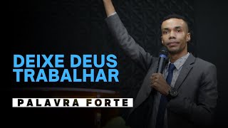 Deus quer fazer do jeito Dele, deixe Ele trabalhar! || Jhonatan Carlos