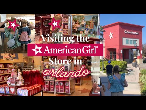 Visiting the American Girl Store in Orlando Florida