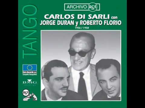 CARLOS DI SARLI - JORGE DURÁN - SONATINA - TANGO - 1956