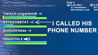 He HAD his PHONE NUMBER in his Fortnite name... (I called him)