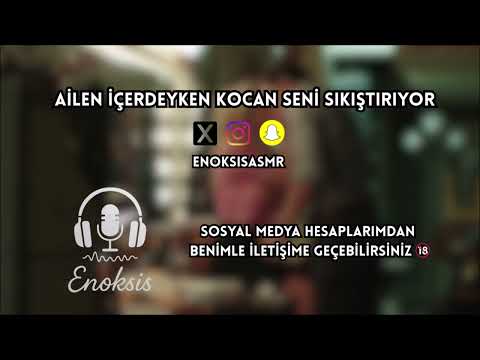 Ailen İçerdeyken Kocan Seni Sıkıştırıyor 🔞 / Erkek RP ASMR