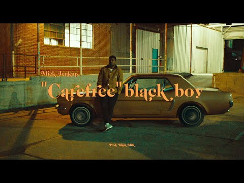 Mick Jenkins - Carefree Black Boy (Official Music Video)