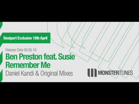 Ben Preston feat. Susie  Remember Me (Original Mix)