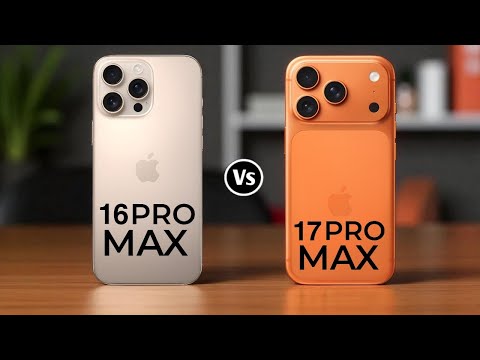 IPhone 16 Pro Max Vs IPhone 17 Pro Max