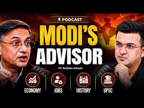 The Rise, Fall & Rise of India’s Economy ft. PM Modi’s Advisor Sanjeev Sanyal History| UPSC| JOBS 