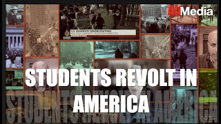 STUDENTS REVOLT IN AMERICA!