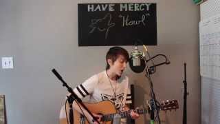 Howl - Have Mercy | Caitlynn Holmes Cover