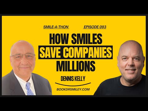 Smile-A-Thon : Kingdom Economy & Healthcare Miracles with Dennis Kelly | Episode 093