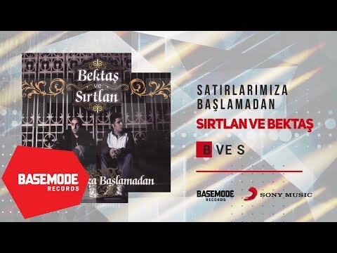 Bektaş ve Sırtlan - B ve S | Official Audio