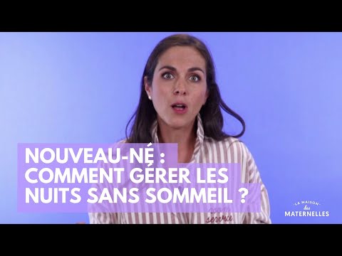 Nouveau-né : comment gérer les nuits sans sommeil ? - La Maison des maternelles #LMDM