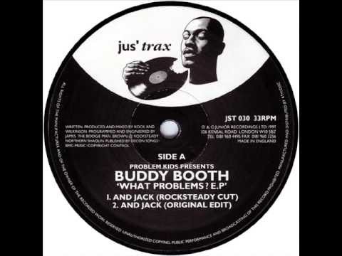 Problem Kids Presents Buddy Booth - A1 And Jack (Rocksteady Cut) (What Problems? EP)