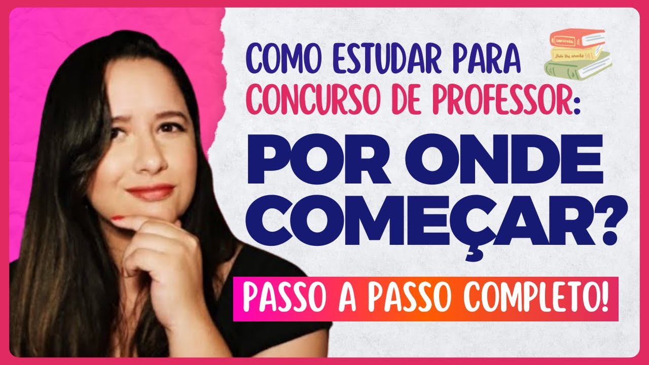 Como estudar para CONCURSO de PROFESSOR do ZERO | 10 DICAS