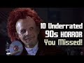 10 Creepy 90s Horror Movies You Ve Never Seen