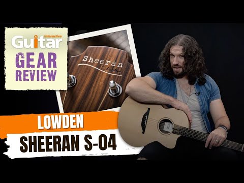 Sheeran by Lowden S04 | Guitar Interactive | Review