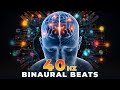 40Hz Binaural Beats 🧠 Limitless Focus | 40Hz Gamma Brainwave Music for Sharp Focus