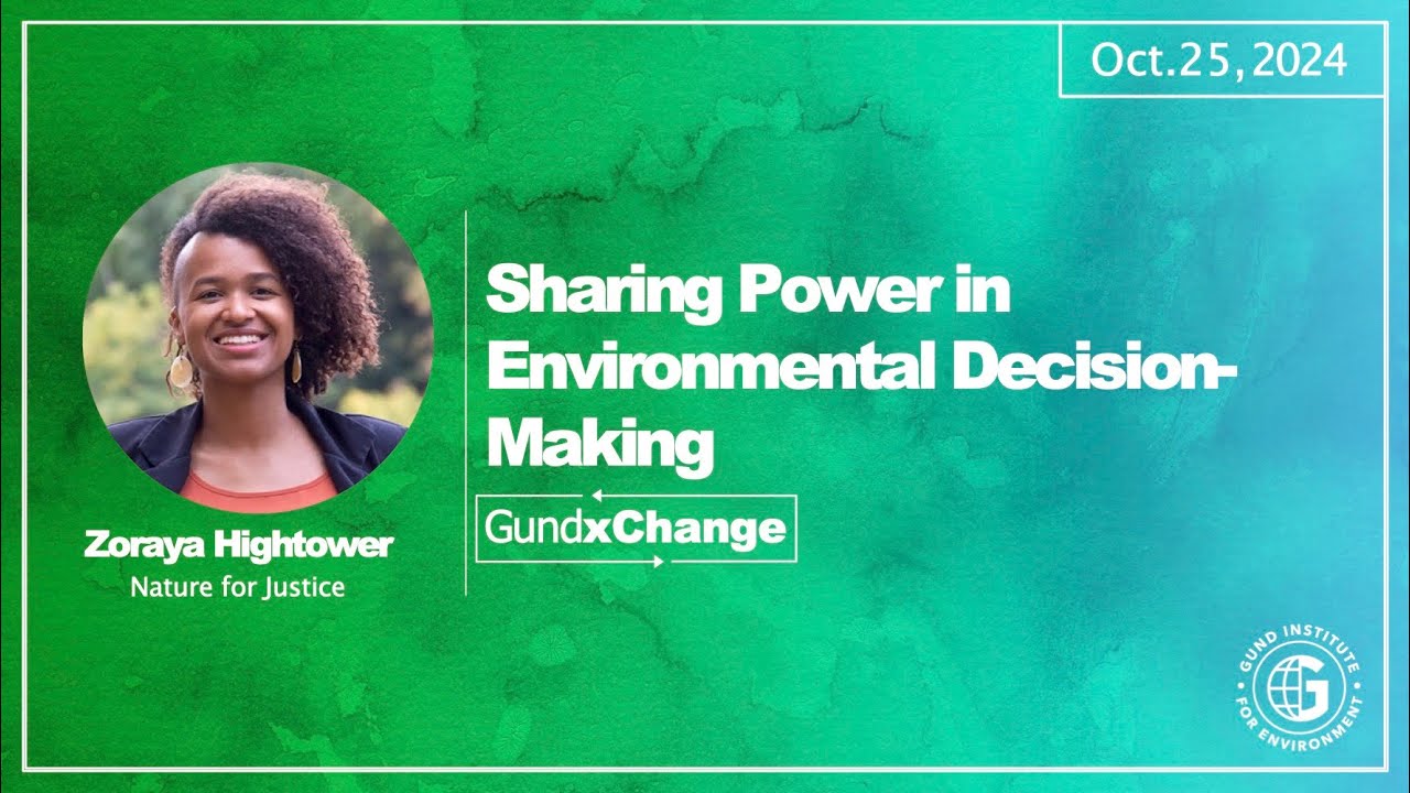 Zoraya Hightower: Sharing Power in Environmental Decision-Making