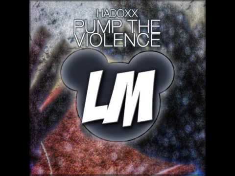 Hadoxx - Pump (Original Mix)