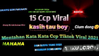 Download lagu Kumpulan Mentahan Ccp text || Kata kata viral tiktok 2021 🔥 mp3