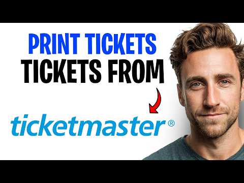 How Do I Print My Ticketmaster Tickets