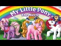 FULL My Little Pony G1 Movie 1986 Official 1080p Master