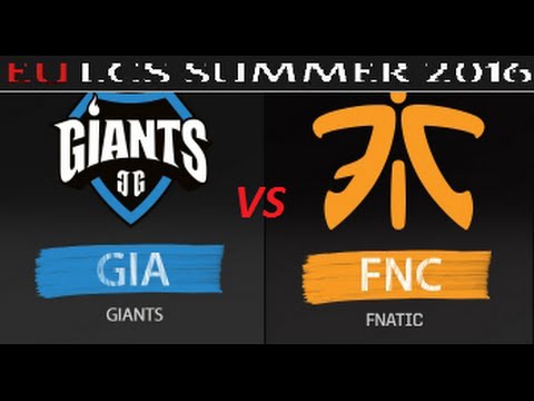 GIA vs FNC - Game 2 - LOL  EU LCS 2016 Summer W5D2 - Giants Gaming vs Fnatic