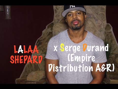 Empire Distribution A&R/ Publisher Serge Durand Talks Being In The Game For Over 10 Years