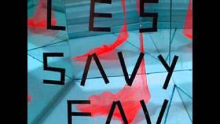 Les Savy Fav - High And Unhinged