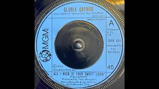 Gloria Gaynor – All I Need Is Your Sweet Lovin&#39; (1975)