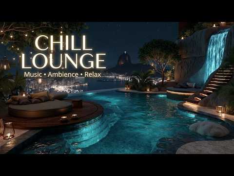 Smooth Chill Lounge | Relaxing Lounge Music - Deep Chillout Vibes for Luxury Nightlife 2026