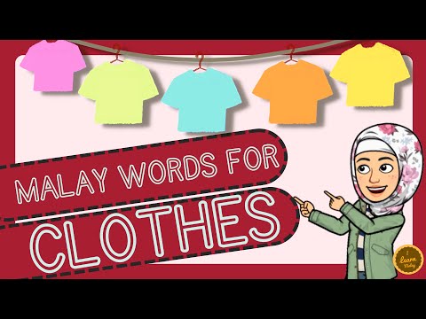 Malay Words for Clothes | Everyday Vocabulary in Spoken Malay