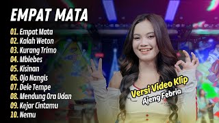 Download lagu Ajeng Febria ft Mahesa Music - EMPAT MATA - KALAH WETON || FULL DANGDUT KOPLO mp3