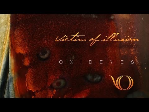 Victim Of Illusion - Oxideyes (2014) - FULL ALBUM HQ