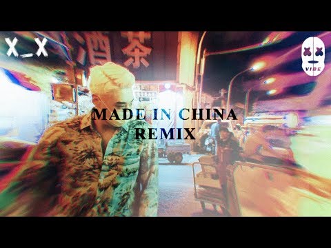 [MV] Higher Brothers x Famous Dex - Made In China (DJ X_X(투엑스) bootleg)