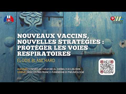 Nouveaux vaccins, nouvelles stratégies protéger les voies respiratoires Elodie BLANCHARD